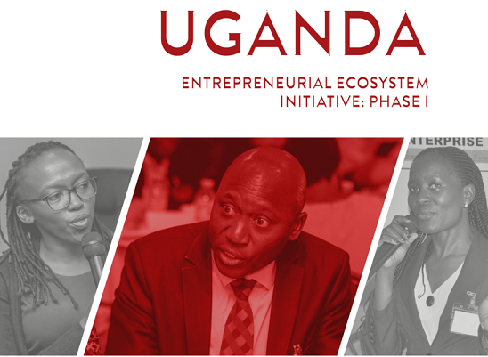 Uganda Entrepreneurial Ecosystem Initiative phase 1